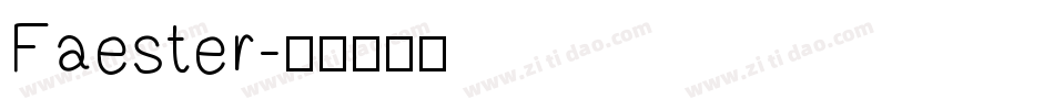 Faester字体转换