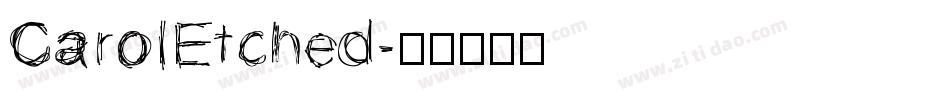 CarolEtched字体转换
