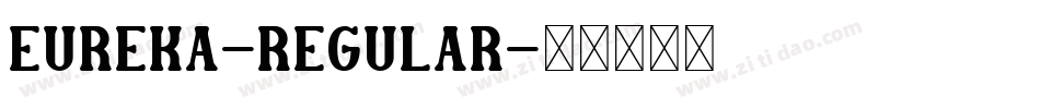 Eureka-Regular字体转换