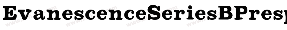 EvanescenceSeriesBPrespaced-pgzO字体转换