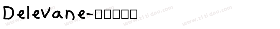 Delevane字体转换