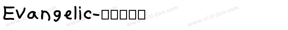 Evangelic字体转换