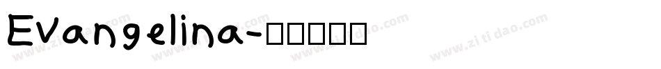 Evangelina字体转换