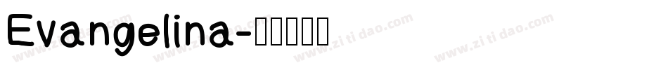 Evangelina字体转换