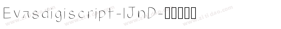 Evasdigiscript-lJnD字体转换