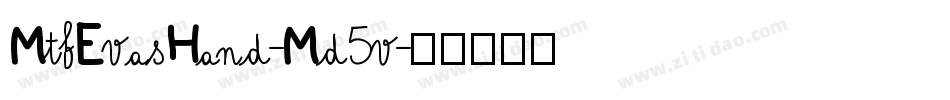 MtfEvasHand-Md5v字体转换