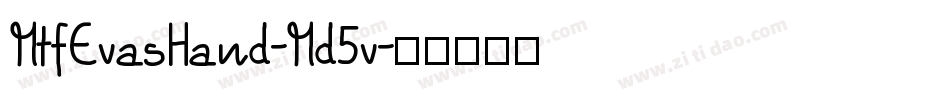MtfEvasHand-Md5v字体转换