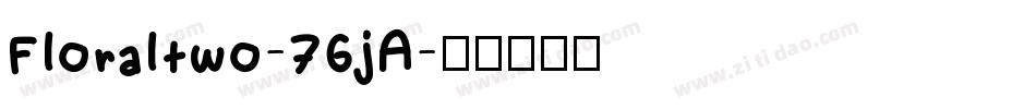 Floraltwo-76jA字体转换