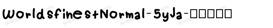 WorldsfinestNormal-5yJa字体转换
