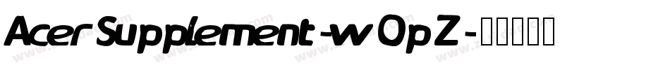 AcerSupplement-wOpZ字体转换
