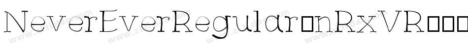 NeverEverRegular-nRxVR字体转换