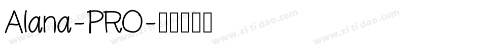 Alana-PRO字体转换