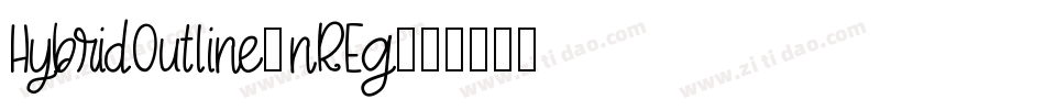 HybridOutline-nREg字体转换
