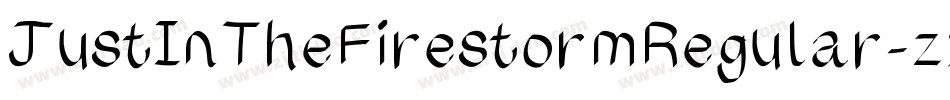 JustInTheFirestormRegular-z291字体转换
