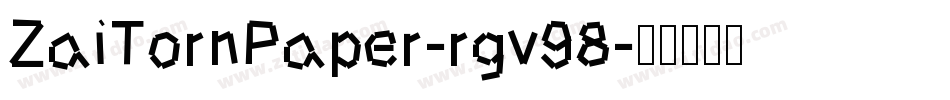 ZaiTornPaper-rgv98字体转换