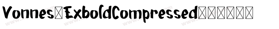 Vonnes-ExboldCompressed字体转换