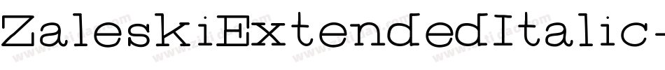 ZaleskiExtendedItalic-p7vR字体转换