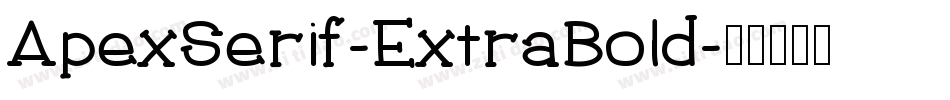 ApexSerif-ExtraBold字体转换