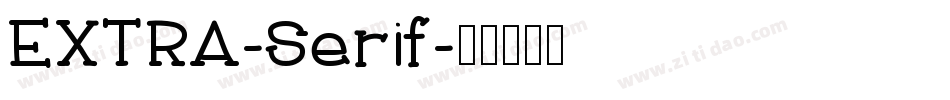 EXTRA-Serif字体转换