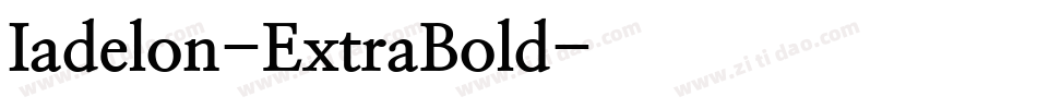 Iadelon-ExtraBold字体转换