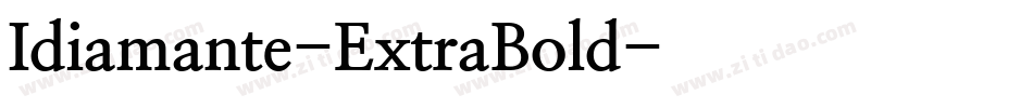 Idiamante-ExtraBold字体转换