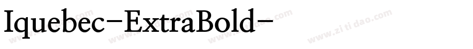 Iquebec-ExtraBold字体转换