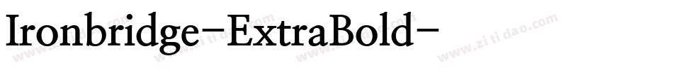 Ironbridge-ExtraBold字体转换