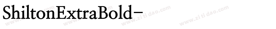 ShiltonExtraBold字体转换