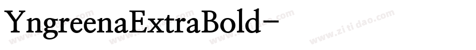 YngreenaExtraBold字体转换