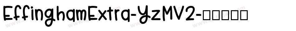 EffinghamExtra-YzMV2字体转换