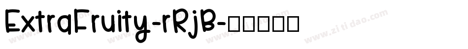 ExtraFruity-rRjB字体转换