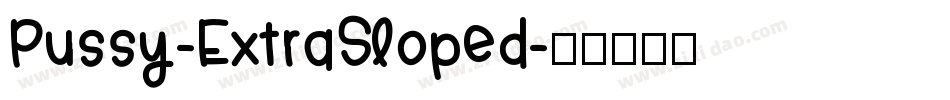 Pussy-ExtraSloped字体转换