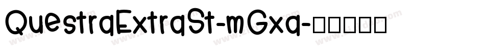 QuestraExtraSt-mGxa字体转换