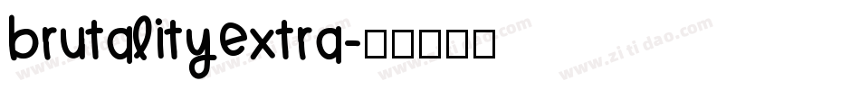 brutalityextra字体转换