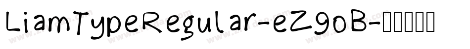 LiamTypeRegular-eZ9oB字体转换