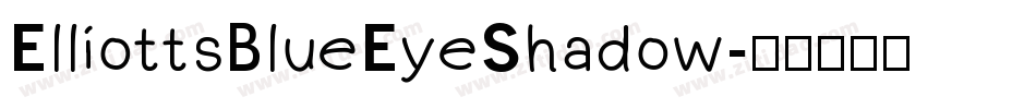 ElliottsBlueEyeShadow字体转换