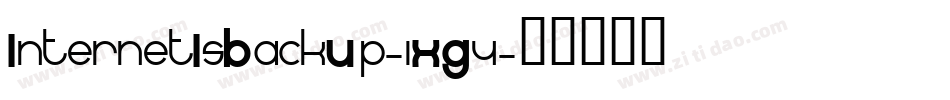 InternetIsBackUp-1XG4字体转换