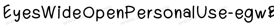 EyesWideOpenPersonalUse-egwB字体转换