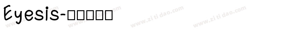 Eyesis字体转换