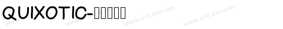 QUIXOTIC字体转换