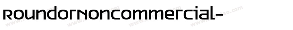 RoundorNonCommercial字体转换