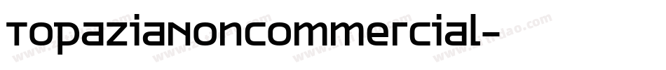 TopaziaNonCommercial字体转换