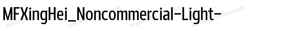 MFXingHei_Noncommercial-Light字体转换