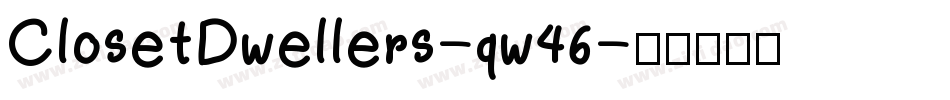 ClosetDwellers-qw46字体转换