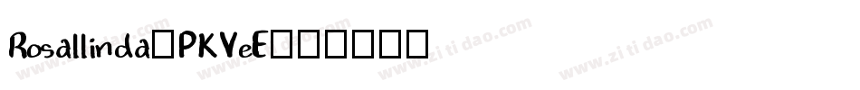Rosallinda-PKVeE字体转换
