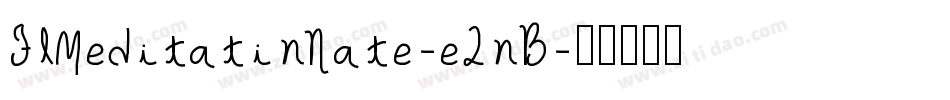 FlMeditatinNate-e2nB字体转换