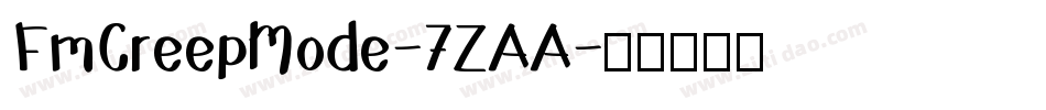 FmCreepMode-7ZAA字体转换