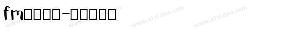fm全码字体字体转换