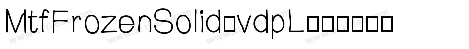 MtfFrozenSolid-vdpL字体转换