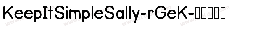 KeepItSimpleSally-rGeK字体转换